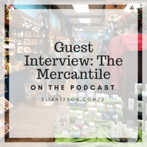 Read more about the article Hometown Marketing Podcast Episode 2 – The Mercantile